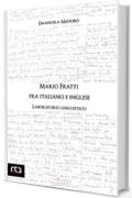 Mario Fratti fra italiano e inglese (Contemporanea)