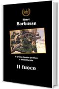 Il fuoco (Libri da premio)