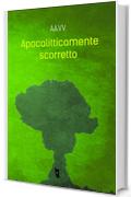 Apocalitticamente scorretto