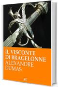 A. Dumas. Il Visconte di Bragelonne (RLI CLASSICI)