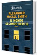 Il mondo secondo Bertie: Una storia del 44 Scotland Street