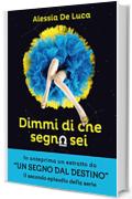 Dimmi di che segno sei: Aria (Rizzoli Narrativa Italiana)