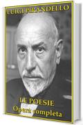 Le poesie complete (Tutto Pirandello)