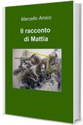 Il racconto di Mattia