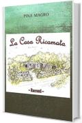 La casa ricamata: racconti