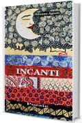 Incanti