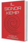 Il signor Kemp