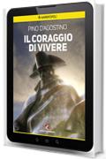 Il coraggio di vivere