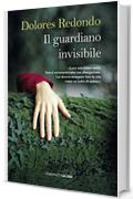 Il guardiano invisibile