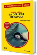 La collera di Napoli (Il Giallo Mondadori)