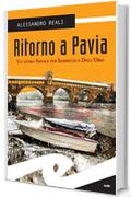 Ritorno a Pavia. Un altro Natale per Sambuco e Dell'Oro