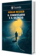 Il commissario e il silenzio: Un caso per il commissario Van Veeteren