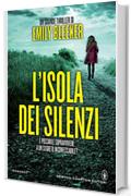 L'isola dei silenzi (eNewton Narrativa)