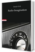 Radio Imagination