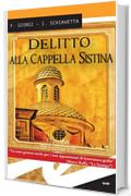 Delitto alla Cappella Sistina