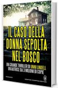 Il caso della donna sepolta nel bosco (eNewton Narrativa)