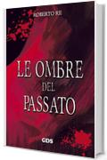 Le ombre del passato