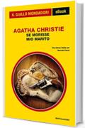 Se morisse mio marito (Il Giallo Mondadori)