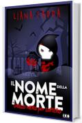 Il nome della morte (GialloNero X Lupiero)