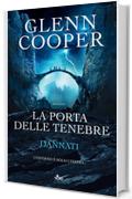 La porta delle tenebre: Dannati [vol. 2]