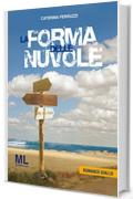 La forma delle nuvole (giallo&nero Vol. 2)