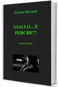 GIALLO... E PERCHE'?