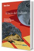 Il bacio del traditore: Il secondo caso di Dan Sommerdahl, il "detective Calvo" (Farfalle)