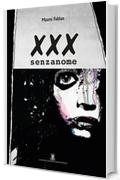 XXX senzanome