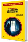 La crociata dei bambini (Il Giallo Mondadori)