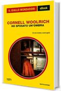 Ho sposato un'ombra (Il Giallo Mondadori)