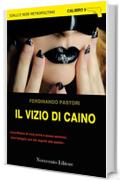 Il vizio di Caino (Calibro 9)