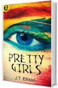 Pretty girls (eLit)