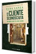 La cliente sconosciuta