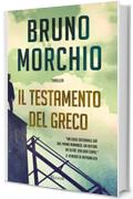 Il testamento del greco (Rizzoli narrativa)