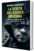 La verità del giudice meschino: Alberto Lenzi stavolta può fidarsi solo di se stesso