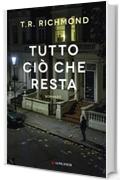 Tutto ciò che resta