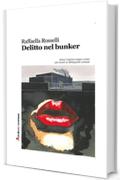 Delitto nel bunker (Robin&sons)