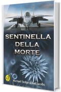 Sentinella della morte (Black & Yellow)