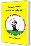 Morte nel pallone