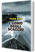 L'uomo degli scacchi (Einaudi. Stile libero big)