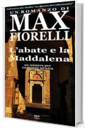 L'abate e la Maddalena: un mistero per Gordon Spada