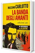 La banda degli amanti