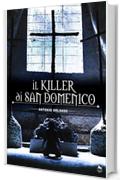 il killer di san domenico (Giallo H)