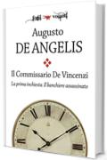 Il commissario De Vincenzi. La prima inchiesta. Il banchiere assassinato (Fogli volanti)