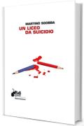 Un liceo da suicidio (I libri da scoprire)