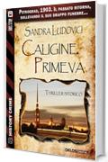 Caligine primeva (History Crime)