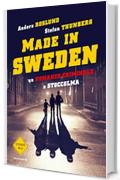 Made in Sweden: Un romanzo criminale a Stoccolma