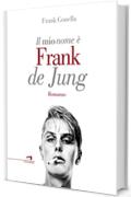 Il mio nome è Frank de Jung