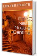 Corpi Nella Nostra Cantina