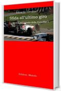 Sfida all'ultimo giro: Un thriller nel mondo della Formula 1